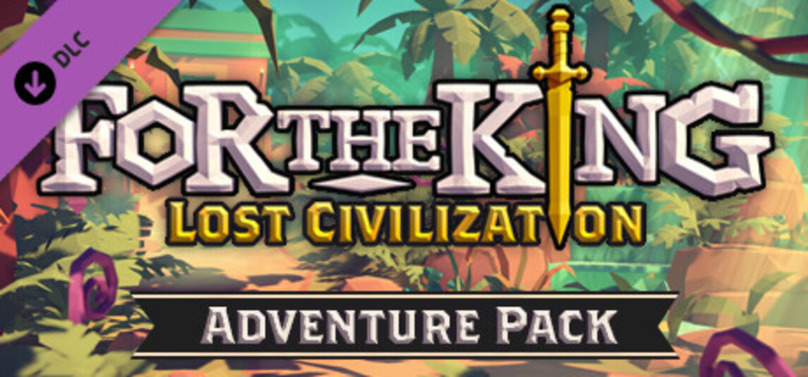 Digitális vásárlás (PC) For The King Lost Civilization Adventure Pack DLC Steam LETÖLTŐKÓD