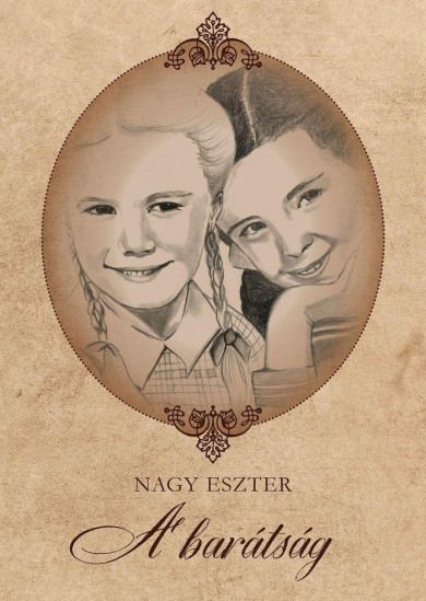 Könyv A barátság (Nagy Eszter)