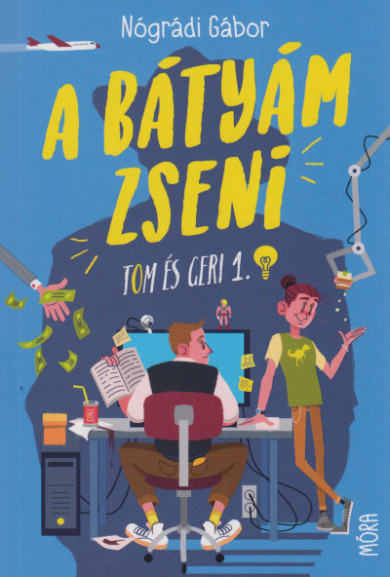 Könyv A bátyám zseni (Nógrádi Gábor)