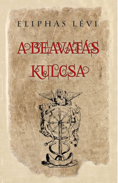Könyv A beavatás kulcsa (Eliphas Lévi)