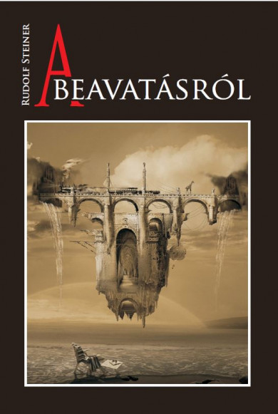 Könyv A beavatásról (Rudolf Steiner)