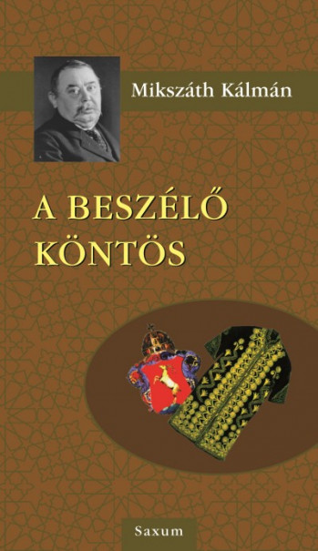 Könyv A beszélő köntös (Mikszáth Kálmán)