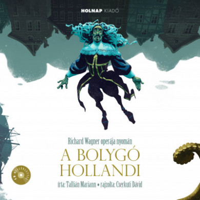 Könyv A bolygó hollandi (Tallián Mariann)