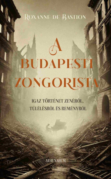 Könyv A budapesti zongorista (Roxxane de Bastion)