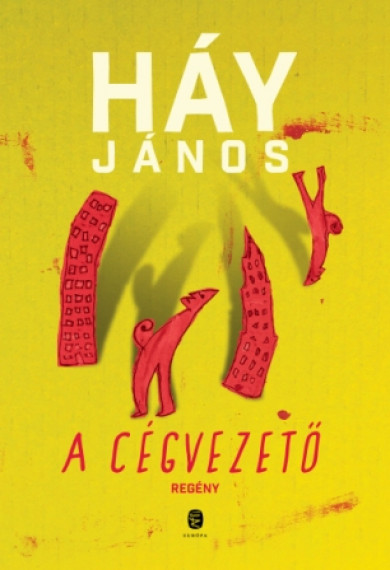 Könyv A cégvezető (Háy János)