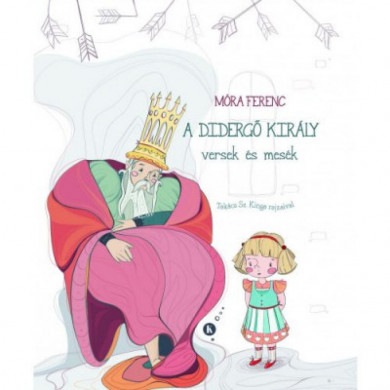 Könyv A didergő király (Móra Ferenc)