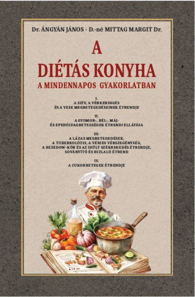 Könyv A diétás konyha a mindennapos gyakorlatban (Dr. Ángyán János)