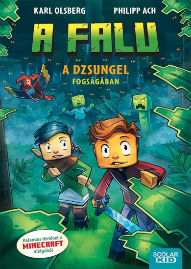 Könyv A dzsungel fogságában (Karl Olsberg)