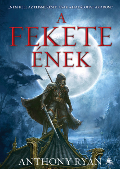 Könyv A fekete ének (Anthony Ryan)