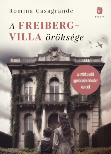 Könyv A Freiberg-villa öröksége (Romina Casagrande)