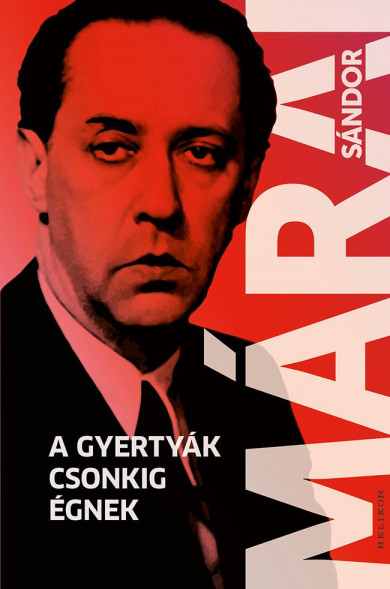 Könyv A gyertyák csonkig égnek (Márai Sándor)