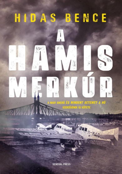 Könyv A hamis Merkúr (Hidas Bence)