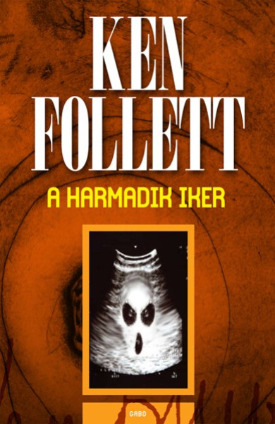 Könyv A harmadik iker (Ken Follett)