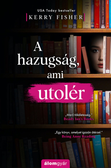 Könyv A hazugság, ami utolér (Kerry Fisher)