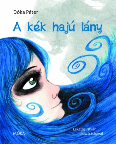 Könyv A kék hajú lány (Dóka Péter)