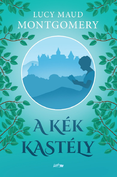 Könyv A kék kastély (Lucy Maud Montgomery)