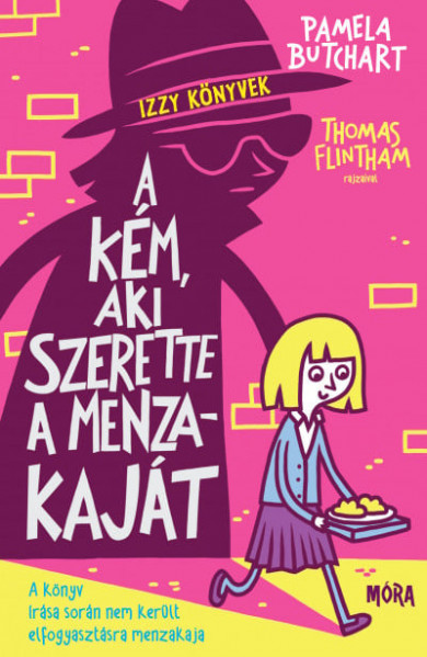Könyv A kém, aki szerette a menzakaját (Pamela Butchart)