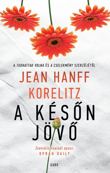 Könyv A későn jövő (Jean Hanff Korelitz)