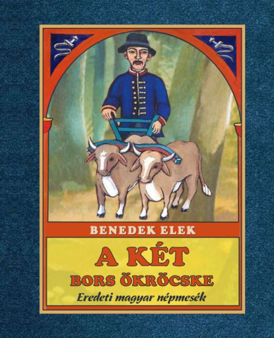 Könyv A két bors ökröcske (Benedek Elek)