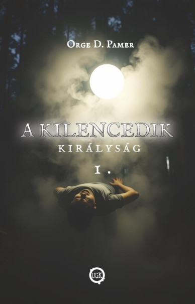 Könyv A kilencedik királyság 1. (Orge D. Pamer)