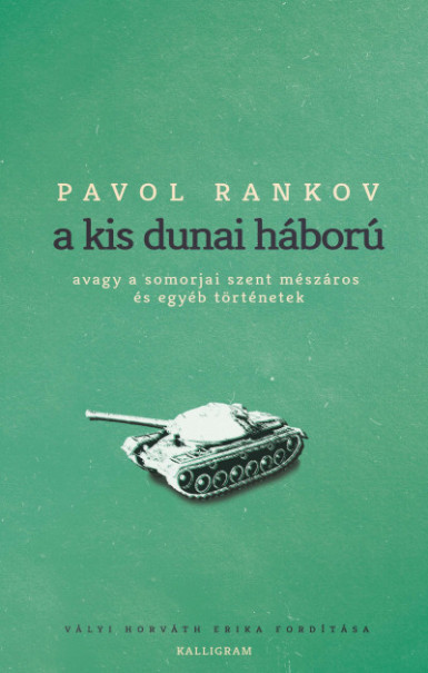 Könyv A kis dunai háború (Pavol Rankov)