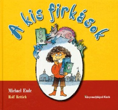 Könyv A kis firkások (Michael Ende Andreas Helmut)