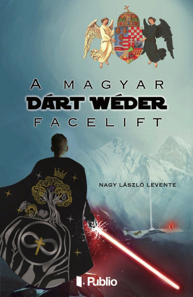 Könyv A magyar Dárt Wéder facelift (Nagy László Levente)