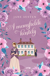 Könyv A mansfieldi kastély - Éldekorált kiadás (Jane Austen)