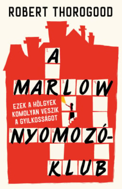 Könyv A Marlow Nyomozóklub (Robert Thorogood)