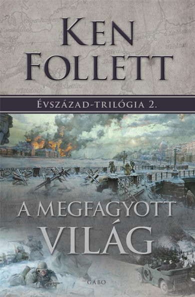 Könyv A megfagyott világ (Ken Follett)