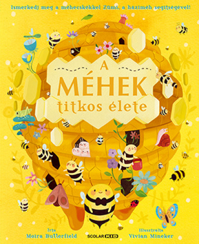 Könyv A méhek titkos élete (Moira Butterfield)
