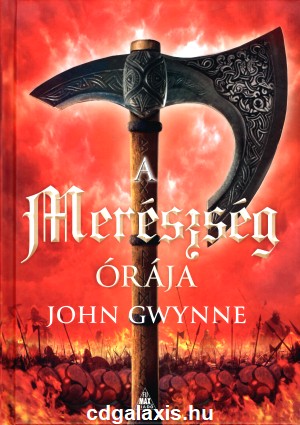 Könyv A merészség órája (John Gwynne)