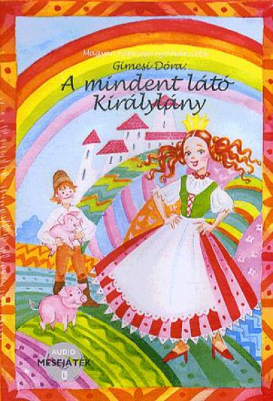 Könyv A mindent látó királylány (Gimesi Dóra)