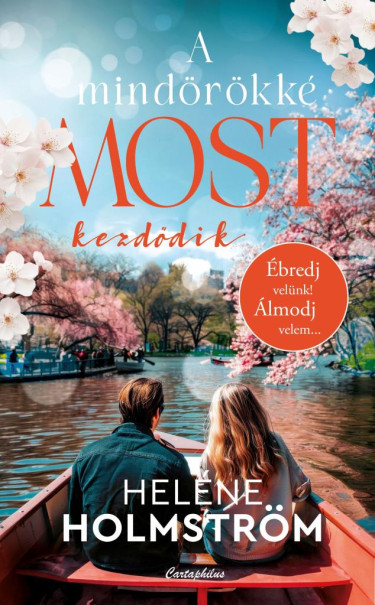 Könyv A mindörökké most kezdődik (Heléne Holmström)