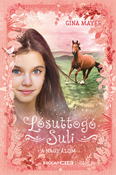 Könyv A nagy álom - Lósuttogó Suli 2. (Gina Mayer)