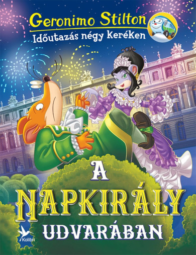 Könyv A Napkirály udvarában (Geronimo Stilton)
