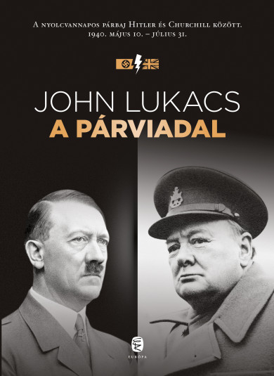 Könyv A párviadal (John Lukacs)