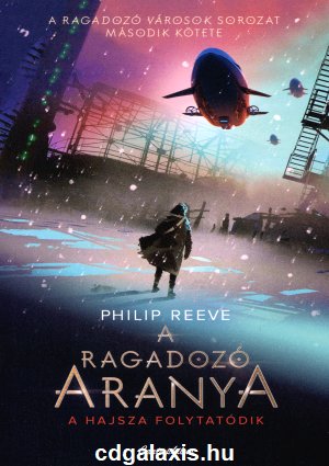 Könyv A ragadozó aranya (Philip Reeve)