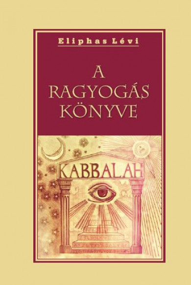 Könyv A ragyogás könyve (Eliphas Lévi)