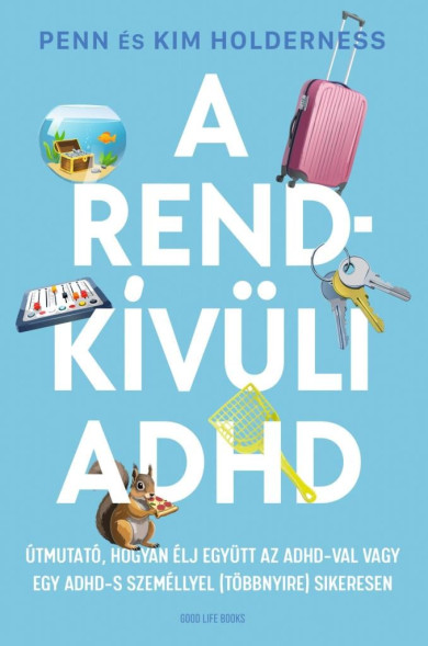 Könyv A rendkívüli ADHD (Kim Holderness)