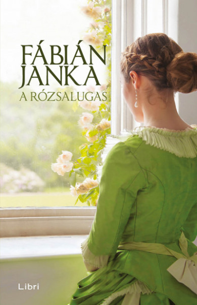 Könyv A rózsalugas (Fábián Janka)