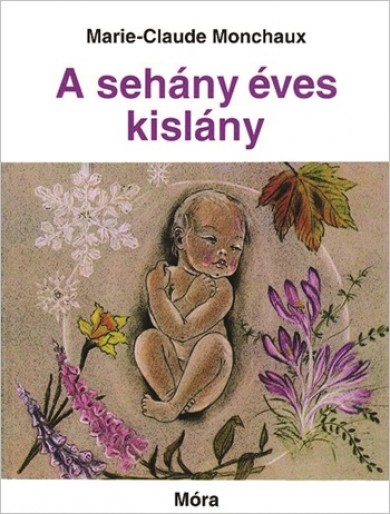 Könyv A sehány éves kislány (Marie-Claude Monchaux)