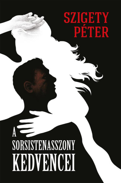 Könyv A sorsistenasszoy kedvencei (Szigety Péter)
