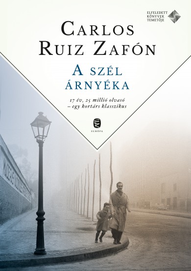 Könyv A szél árnyéka - Tűzrózsa (Carlos Ruiz Zafón)