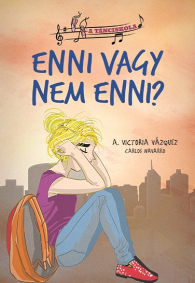 Könyv A tánciskola 5. - Enni vagy nem enni (A. Victoria Vázquez)