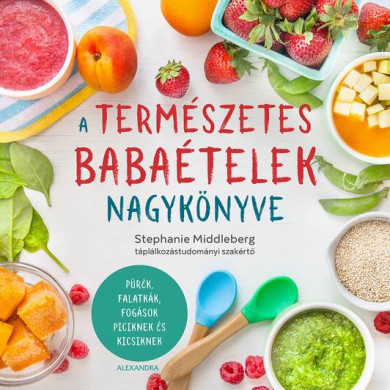 Könyv A természetes babaételek nagykönyve (Stephanie Middleberg)