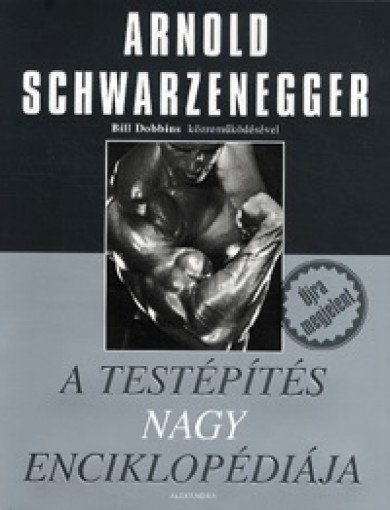 Könyv A testépítés nagy enciklopédiája (Arnold Schwarzenegger)
