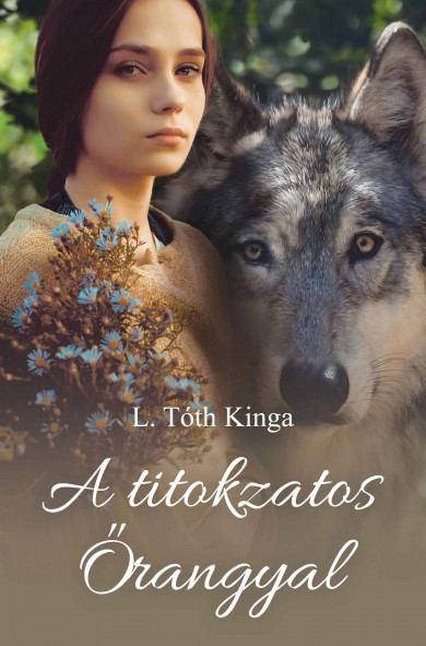 Könyv A titokzatos Őrangyal (L. Tóth Kinga)