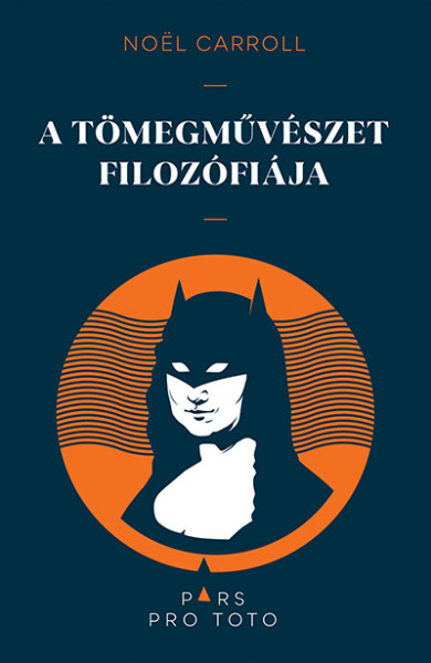 Könyv A tömegművészet filozófiája (Noel Carroll)