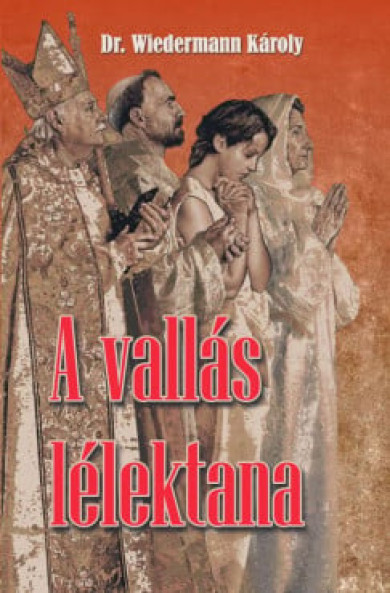 Könyv A vallás lélektana (Wiedermann Károly)
